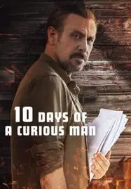 10 Days of a Curious Man (2024) 10 วันของคนอยากรู้อยากเห็น