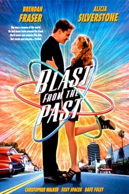 Blast from the Past มนุษย์หลุมหลบภัยบ้าหลุดโลก (1999) - ดูหนังออนไลน