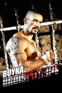 Boyka: Undisputed ยูริ บอยก้า นักชกเจ้าสังเวียน (2016) - ดูหนังออนไลน