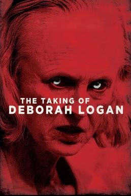 The Taking of Deborah Logan หลอนจิตปริศนา (2014)