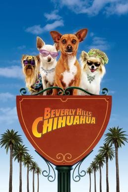 Beverly Hills Chihuahua คุณหมาไฮโซ โกบ้านนอก (2008)