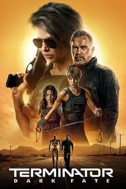 Terminator: Dark Fate ฅนเหล็ก : วิกฤตชะตาโลก (2019) - ดูหนังออนไลน