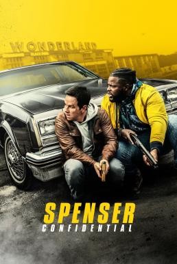 Spenser Confidential สเปนเซอร์ ลุย ล่า ปราบทรชน (2020) NETFLIX - ดูหนังออนไลน