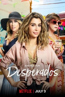 Desperados เสียฟอร์ม ยอมเพราะรัก (2020) NETFLIX บรรยายไทย - ดูหนังออนไลน