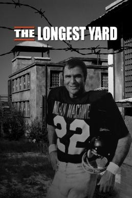 The Longest Yard (1974) บรรยายไทย - ดูหนังออนไลน