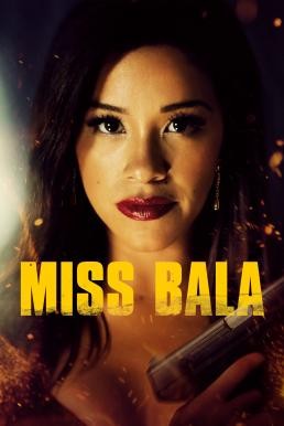 Miss Bala (2019) HDTV - ดูหนังออนไลน