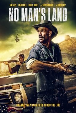 No Man's Land (2020) HDTV บรรยายไทย - ดูหนังออนไลน