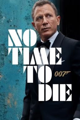 007 No Time to Die พยัคฆ์ร้ายฝ่าเวลามรณะ (2021) - ดูหนังออนไลน