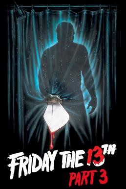 Friday the 13th Part III ศุกร์ 13 ฝันหวาน ภาค 3 (1982) - ดูหนังออนไลน