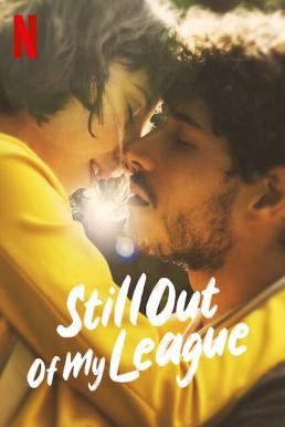 Still Out of My League (Ancora più bello) รักสุดเอื้อม 2 (2021) NETFLIX บรรยายไทย - ดูหนังออนไลน