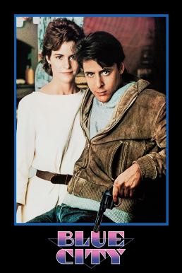 Blue City (1986) HDTV บรรยายไทย - ดูหนังออนไลน