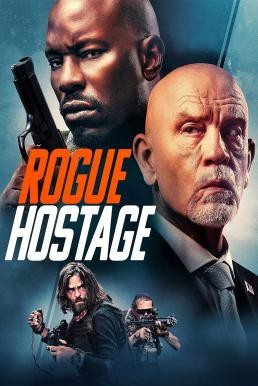 Rogue Hostage (2021) บรรยายไทยแปล