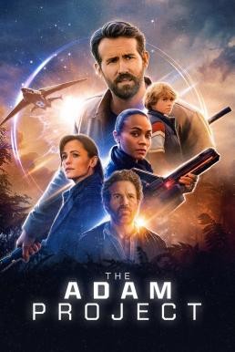 The Adam Project ย้อนเวลาหาอดัม (2022) NETFLIX