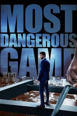 Most Dangerous Game (2020) บรรยายไทย