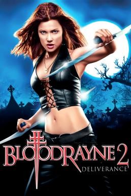 BloodRayne II: Deliverance ผ่าพิภพแวมไพร์ 2 (2007)