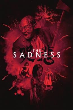 The Sadness (Ku bei) (2021) บรรยายไทยแปล