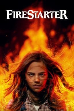 Firestarter (2022) บรรยายไทยแปล