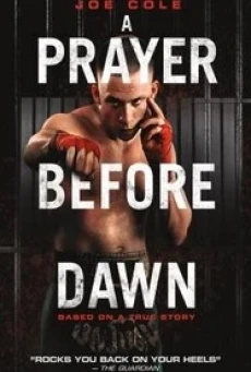 A Prayer Before Dawn บทสวดก่อนฟ้าสาง