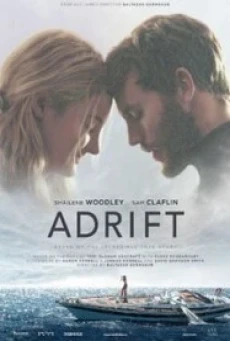 Adrift รักเธอฝ่าเฮอร์ริเคน - ดูหนังออนไลน