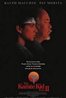 The Karate Kid Part II ( คาราเต้ คิด 2 ) - ดูหนังออนไลน