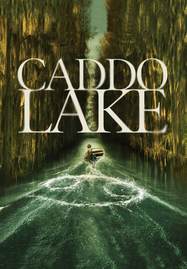 Caddo Lake บึงลี้ลับ (2024)