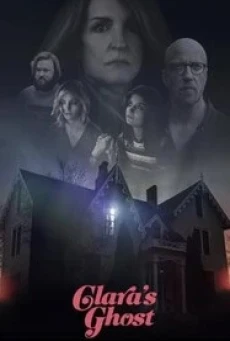 Clara's Ghost (2018) HDTV - ดูหนังออนไลน