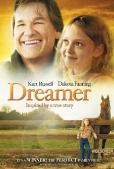 Dreamer: Inspired by a True Story ดรีมเมอร์ สู้สุดฝัน สู่วันเกียรติยศ (2005)