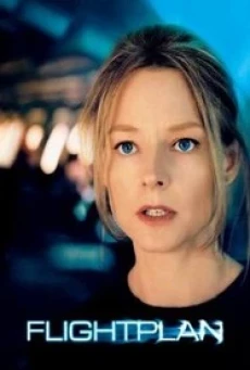 Flightplan ไฟลท์แพลน เที่ยวบินระทึกท้านรก (2005)