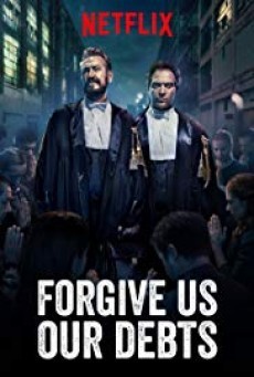 Forgive Us Our Debts ล้างหนี้ที่เราก่อ - ดูหนังออนไลน