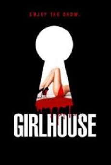 Girl House เกิร์ลเฮ้าส์ (2014) บรรยายไทยแปล