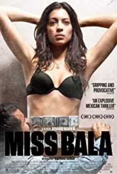 Miss Bala นางงามดงกระสุน - ดูหนังออนไลน