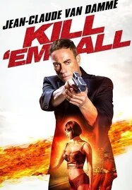 Kill ’em All 2 (2024) ฆ่าให้เหี้ยน 2