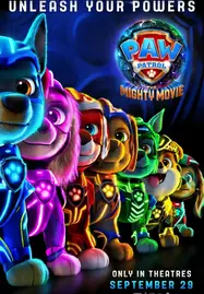 PAW Patrol- The Mighty Movie ขบวนการเจ้าตูบสี่ขา- เดอะ ไมตี้ มูฟวี่ (2023)