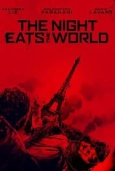 The Night Eats the World (2018) วันซอมบี้เขมือบโลก