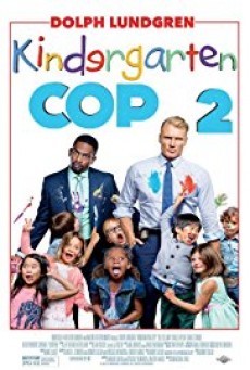 Kindergarten Cop 2 ตำรวจเหล็ก ปราบเด็กแสบ 2 (2016) บรรยายไทย - ดูหนังออนไลน