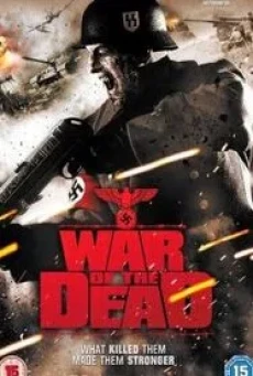 War Of The Dead (2011) ฝ่าดงนรกกองทัพซอมบี้