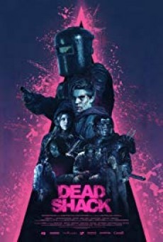 Dead Shack กระท่อมผีดิบ - ดูหนังออนไลน