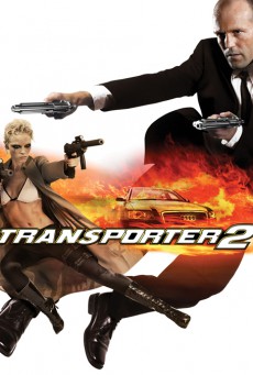 The Transporter 2 (2005) ทรานสปอร์ตเตอร์ 2 ภารกิจฮึด...เฆี่ยนนรก