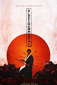 Blade of the Immortal ฤทธิ์ดาบไร้ปราณี - ดูหนังออนไลน